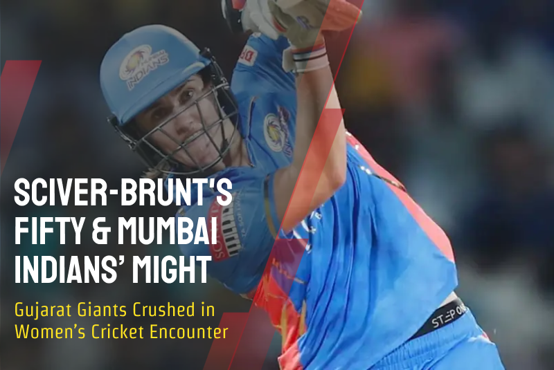 Sciver-Brunt's Fifty & Mumbai Indians’ Might: Gujarat Giants Crushed in Women’s Cricket Encounter